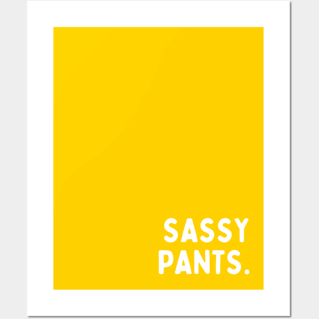 Yellow Sassy Pants Wall Art by April Twenty Fourth